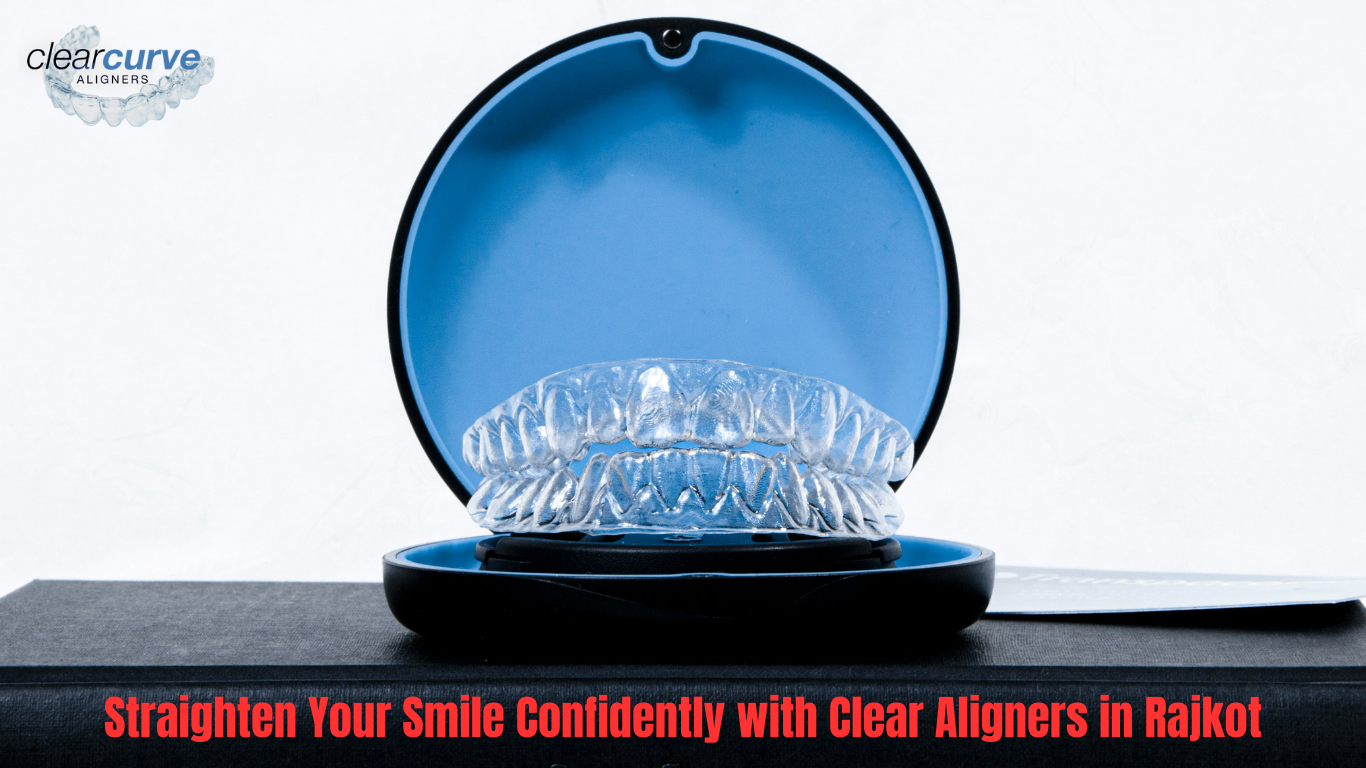 clear aligners in rajkot